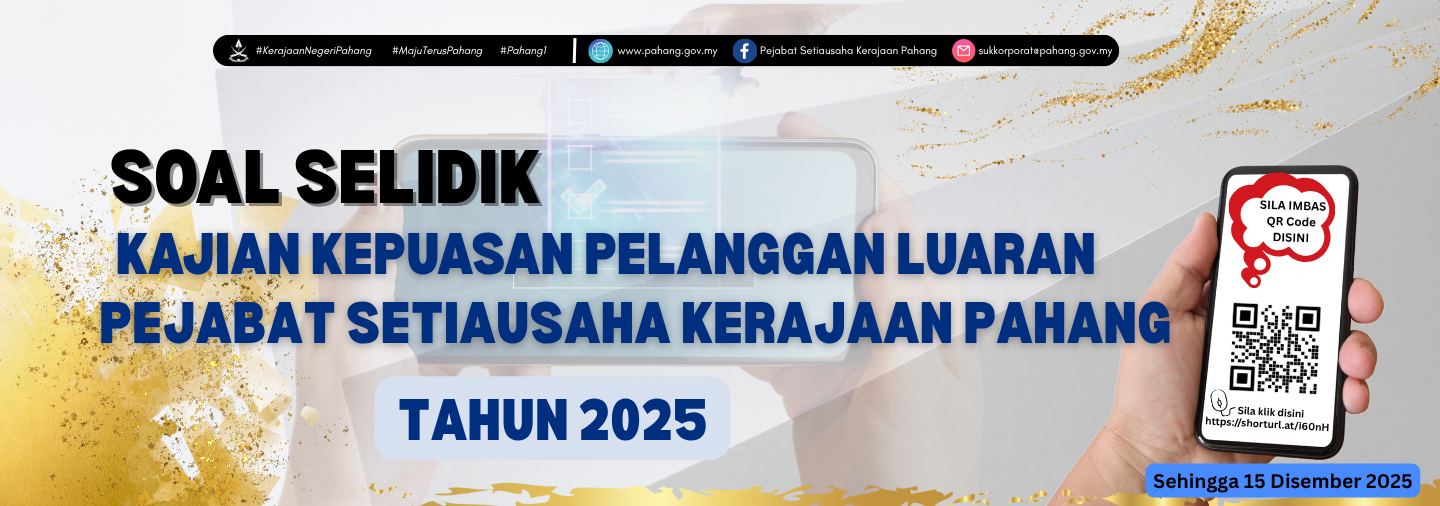 KAJIAN KEPUASAN PELANGGAN LUARAN SUK PAHANG 2025